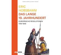 Das lange 19. Jahrhundert: Europaische Revoluti, Hobsbawm, Goldenberg, R PB.
