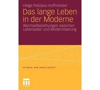 Das lange Leben in der Moderne - 9783531178202