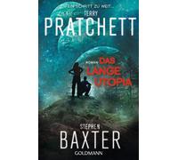 Das Lange Utopia: Roman