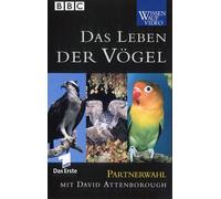 Das Leben der Vögel 7 - Partnerwahl