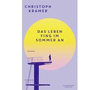 Das Leben fing im Sommer an: Roman | SPIEGEL Bestseller Platz 1 | Der berührende Coming-of-Age-Roman des Fußballweltmeisters