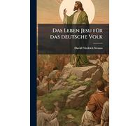 Das Leben Jesu für das deutsche Volk