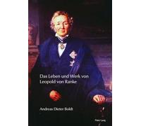 Das Leben Und Werk Von Leopold Von Ranke