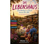 DAS LEBENSHAUS: Schmetterlinge im Bauch kennen kein Alter