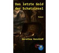 Das letzte Gold der Schatzinsel