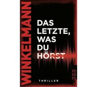 Das Letzte, was du hörst