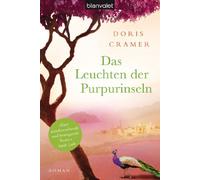 Das Leuchten der Purpurinseln: Roman