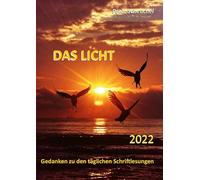 DAS LICHT 2022: Gedanken zu den täglichen Schriftlesungen