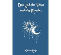 Das Lied der Sonne und des Mondes (alternative Version)