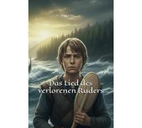 Das Lied des verlorenen Ruders