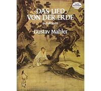 Das Lied von der Erde (Dover Orchestral Music Scores)