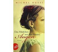 Das Madchen mit den blauen Augen, Bussi, Roth 9783746631479 Free Shipp PB.
