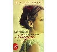 Das Madchen mit den blauen Augen, Bussi, Roth 9783746631479 Free Shipping.