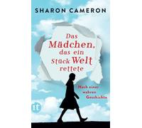 Das Mädchen, das ein Stück Welt rettete: Nach einer wahren Geschichte | Ein einfühlsamer Roman über Stefania Podgórska, die dreizehn Menschen vor den ... | Für Leserinnen und Leser ab 12 Jahren