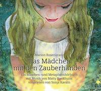 Das Mädchen mit den Zauberhänden