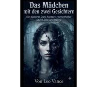 Das Mädchen mit den zwei Gesichtern