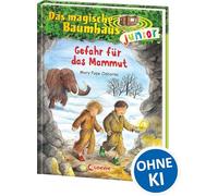 Das magische Baumhaus junior 07- Gefahr für das Mammut