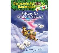 Das magische Baumhaus junior 12 - Rettung für die kleinen Eisbären: Band 12
