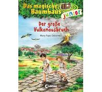 Das magische Baumhaus junior 13 - Der große Vulkanausbruch