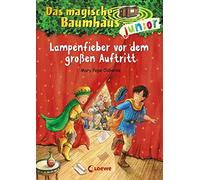 Das magische Baumhaus junior 23 - Lampenfieber vor dem großen Auftritt: Kinderbuch zum Vorlesen und ersten Selberlesen - Mit farbigen Illustrationen - Für Mädchen und Jungen ab 6 Jahre
