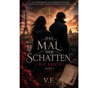 Das Mal der Schatten: Band 2 : Die Ernte (DAS ZEICHEN DER SCHATTEN)