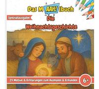 Das Malbuch mit dem AAH! - Spezialausgabe: Die Weihnachtsgeschichte: Malbuch für Kinder - 29 Motive über die Weihnachtsgeschichte zum Ausmalen - ... die Grundschule, Jungen & Mädchen ab 6 Jahre