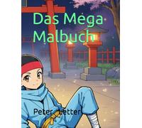 Das Mega Malbuch: Von Peter Letter