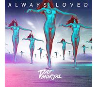 Das Mortal - Always Loved [VINYL]