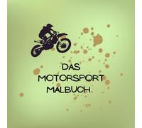 Das Motorsport Malbuch