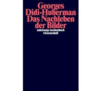 Das Nachleben der Bilder: Kunstgeschichte und Phantomzeit nach Aby Warburg