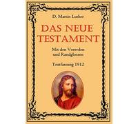 Das Neue Testament. Mit den Vorreden und Randgl, Luther, Eibisch.
