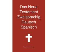 Das Neue Testament Zweisprachig, Deutsch - Spanisch
