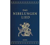 Das Nibelungenlied: Gebunden in Cabra-Leder mit Goldprägung. Das Helden-Epos um Siegfried, Hagen von Tronje und Kriemhild. Übertragung der Nibelungen-Sage von Karl Simrock
