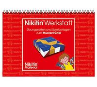 Das Nikitin Material: N1 Musterwürfel: Werkstatt Übungskarten und Spielvorlagen zum Musterwürfel