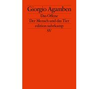 Das Offene: Der Mensch und das Tier