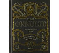 DAS OKKULTE: Das verworfene Wissen der westlichen Welt, Greer 9789463591164.