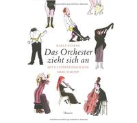 Das Orchester zieht sich an, Karla-Kuskin 9783446231092 Fast Free Shipping.