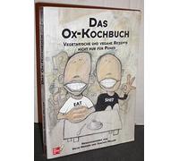 Das Ox-Kochbuch: Vegetarische und vegane Rezepte nicht nur für Punks