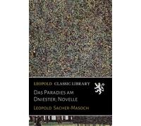 Das Paradies am Dniester; Novelle