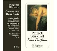 Das Parfum. 8 CDs: Die Geschichte eines Mörders