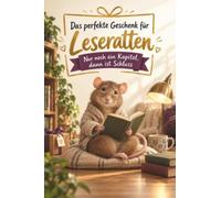 Das perfekte Geschenk für Leseratten: Nur noch ein Kapitel, dann ist Schluss