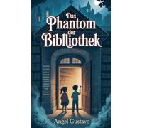 Das Phantom der Bibliothek