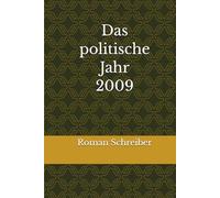 Das politische Jahr 2009