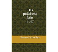 Das politische Jahr 2012