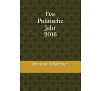 Das Politische Jahr 2016