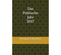 Das Politische Jahr 2017