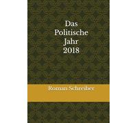 Das Politische Jahr 2018