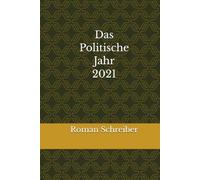 Das Politische Jahr 2021