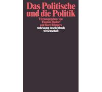 Das Politische und die Politik