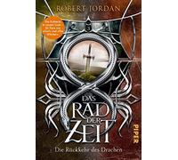 Das Rad der Zeit 3: Die RA14ckkehr des Drachen, Jordan, Luserke 9783492707138.